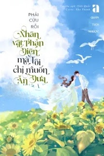 Bìa truyện Phải Cứu Rỗi Nhân Vật Phản Diện Mả Tôi Chỉ Muốn Ăn Dưa