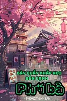 Bìa truyện Bày Quầy Khắp Nơi Bên Cạnh Phú Bà