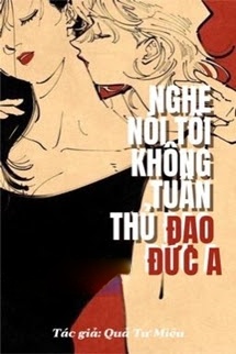 Bìa truyện Nghe Nói Tôi Không Tuân Thủ Đạo Đức A