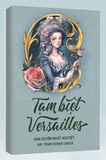 Bìa truyện Tạm Biệt Versailles