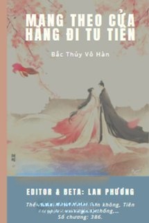 Bìa truyện Mang Theo Cửa Hàng Đi Tu Tiên