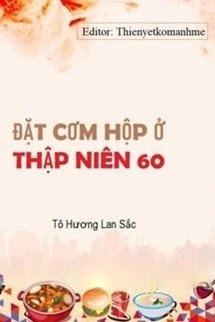 Bìa truyện Đặt Cơm Hộp Ở Thập Niên 60