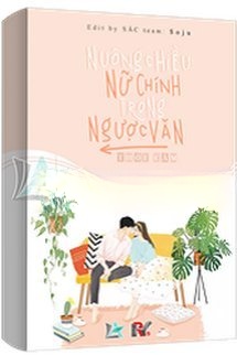 Bìa truyện Nuông Chiều Nữ Chính Trong Ngược Văn