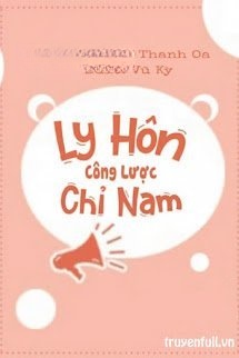 Bìa truyện Ly Hôn Công Lược Chỉ Nam