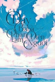 Bìa truyện Dạy Baba Phản Diện Làm Người