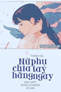 Bìa truyện Nữ Phụ Chia Tay Hằng Ngày