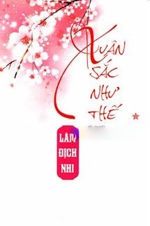 Bìa truyện Xuân Sắc Như Thế