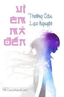Bìa truyện Vì Em Mà Đến