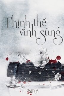 Bìa truyện Thịnh Thế Vinh Sủng