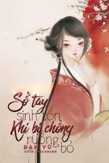 Bìa truyện Sổ Tay Sinh Tồn Khi Bị Chồng Ruồng Bỏ