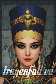 Bìa truyện [Đồng Nhân Nữ Hoàng Ai Cập] Ta Là Asisư