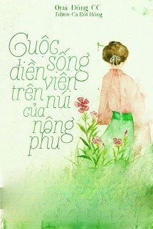 Bìa truyện Cuộc Sống Điền Viên Trên Núi Của Nông Phu