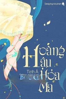 Bìa truyện Hoàng Hậu Hỏa Ma