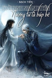 Bìa truyện Trời Định Nhân Duyên: Nương Tử Là Búp Bê