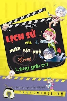 Bìa truyện Lịch Sử Của Nhân Vật Nhỏ Trong Làng Giải Trí