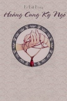 Bìa truyện Hoàng Cung Kỳ Ngộ