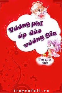 Bìa truyện Vương Phi Áp Đảo Vương Gia
