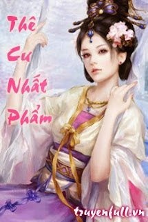 Bìa truyện Thê Cư Nhất Phẩm