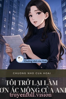 Bìa truyện Tôi Trở Lại Làm Cơn Ác Mộng Của Anh
