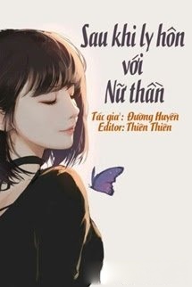 Bìa truyện Sau Khi Ly Hôn Với Nữ Thần
