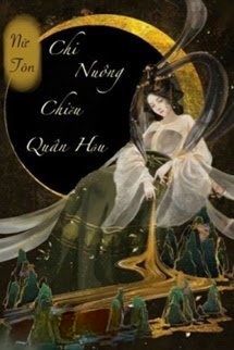 Bìa truyện Trọng Sinh Chi Nuông Chiều Quân Hậu