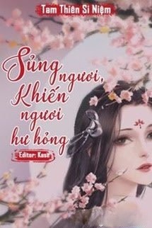 Bìa truyện Sủng Ngươi, Khiến Ngươi Hư Hỏng