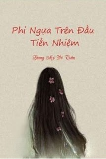 Bìa truyện Phi Ngựa Trên Đầu Tiền Nhiệm