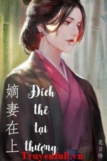 Bìa truyện Đích Thê Tại Thượng