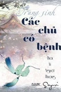 Bìa truyện Trùng Sinh Các Chủ Có Bệnh