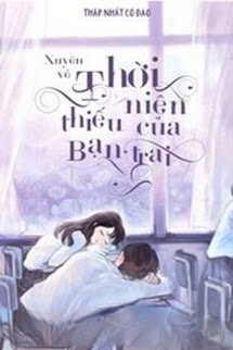 Bìa truyện Xuyên Về Thời Niên Thiếu Của Bạn Trai