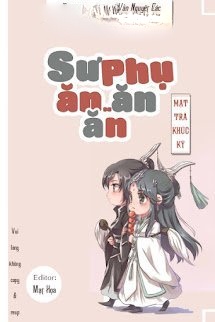 Bìa truyện Sư Phụ Ăn Ăn Ăn