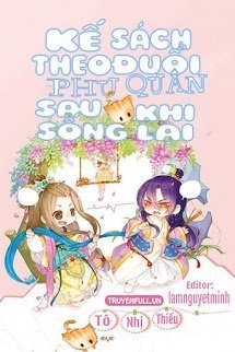 Bìa truyện Kế Sách Theo Đuổi Phu Quân Sau Khi Sống Lại
