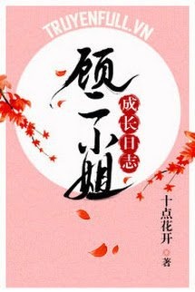 Bìa truyện Nhật Ký Trưởng Thành Của Cố Nhị Tiểu Thư