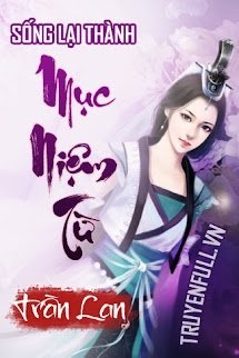 Bìa truyện Sống Lại Thành Mục Niệm Từ