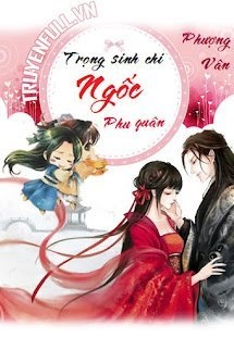 Bìa truyện Trùng Sinh Chi Ngốc Phu Quân