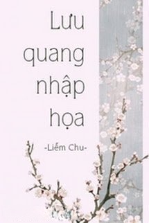 Bìa truyện Lưu Quang Nhập Họa