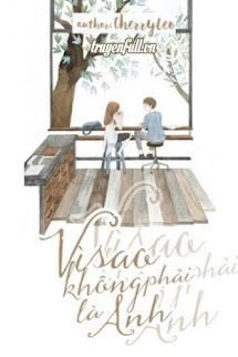 Bìa truyện Vì Sao Không Phải Là Anh?