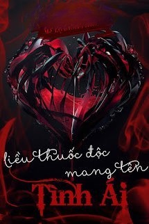 Bìa truyện Liều Thuốc Độc Mang Tên Tình Ái