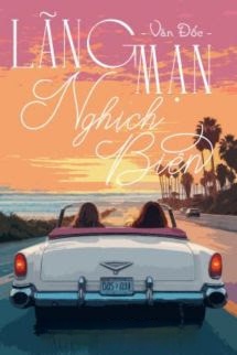 Bìa truyện Lãng Mạn Nghịch Biện - Văn Đốc