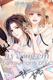 Bìa truyện Hy Vọng Em, Thật Sự Hạnh Phúc