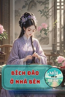Bìa truyện Bích Đào Ở Nhà Bên - Quy Hưu Hồ Quân