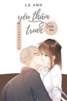 Bìa truyện Là Anh Yêu Thầm Trước