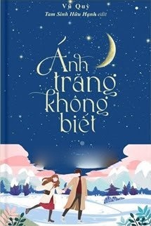 Bìa truyện Ánh Trăng Không Biết