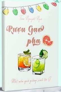 Bìa truyện Rượu Gạo Pha Bưởi