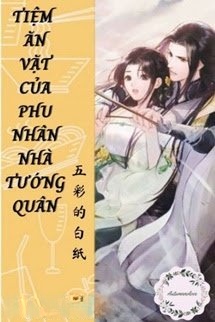 Bìa truyện Tiệm Ăn Vặt Của Phu Nhân Nhà Tướng Quân