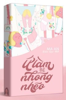 Bìa truyện Ứ Làm Bé Nhõng Nhẽo