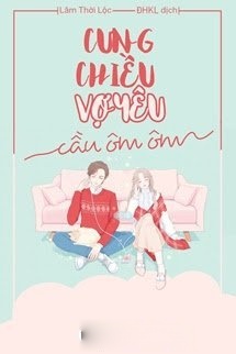 Bìa truyện Cưng Chiều Vợ yêu, Cầu Ôm Ôm