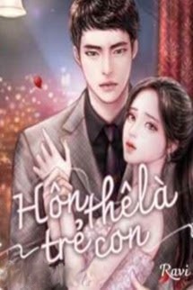 Bìa truyện Hôn Thê Là Trẻ Con