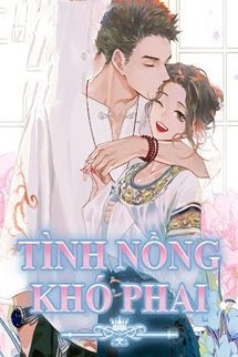 Bìa truyện Tình Nồng Khó Phai