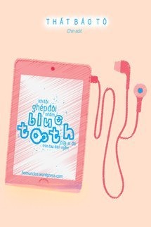 Bìa truyện Khi Tôi Ghép Đôi Nhầm Bluetooth Của Ai Đó Trên Tàu Điện Ngầm